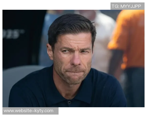 阿隆索留任前景堪忧球员执行与执教理念严重脱节